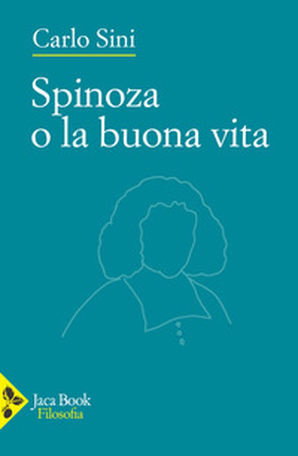 Spinoza o la buona vita - Librerie.coop Spinoza o la buona vita - Librerie.coop