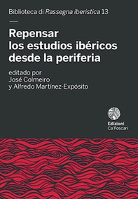 Repensar los estudios ibéricos desde la periferia - Librerie.coop