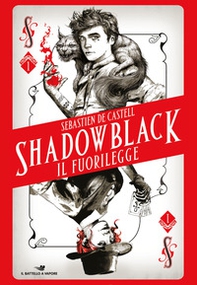 Il fuorilegge. Shadowblack - Librerie.coop