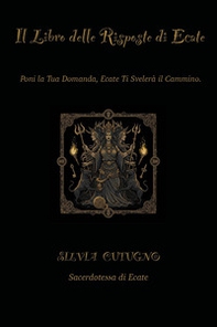 Il libro delle risposte di Ecate - Librerie.coop