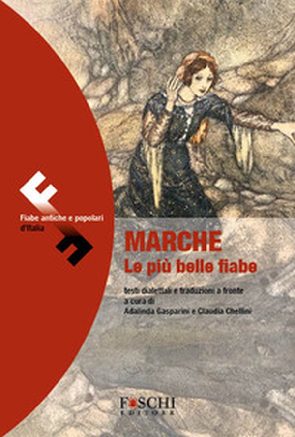Marche. Le più belle favole - Librerie.coop Marche. Le più belle favole - Librerie.coop