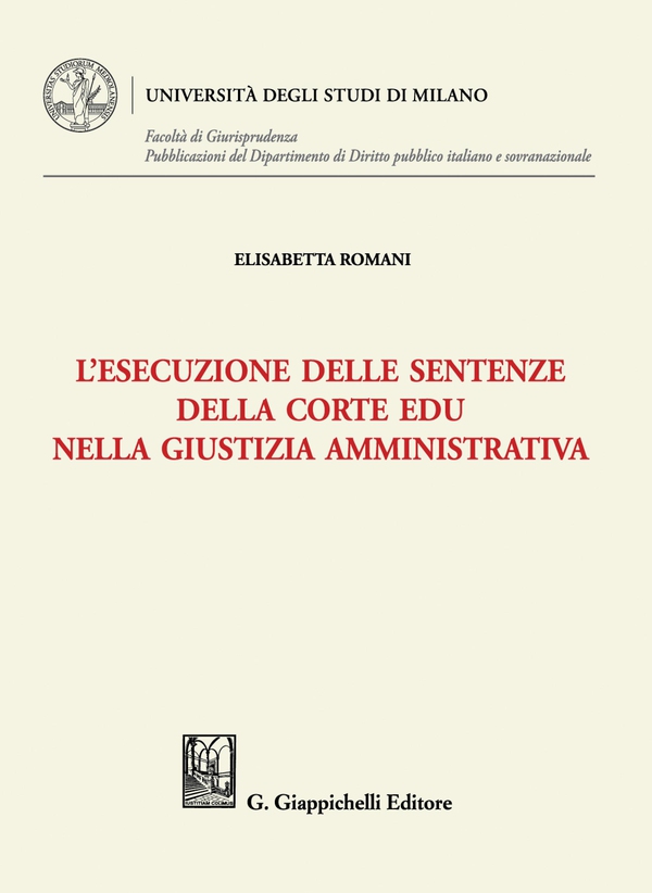 L'esecuzione delle sentenze della Corte EDU nella giustizia amministrativa - e-Book - Librerie.coop L'esecuzione delle sentenze della Corte EDU nella giustizia amministrativa - e-Book - Librerie.coop