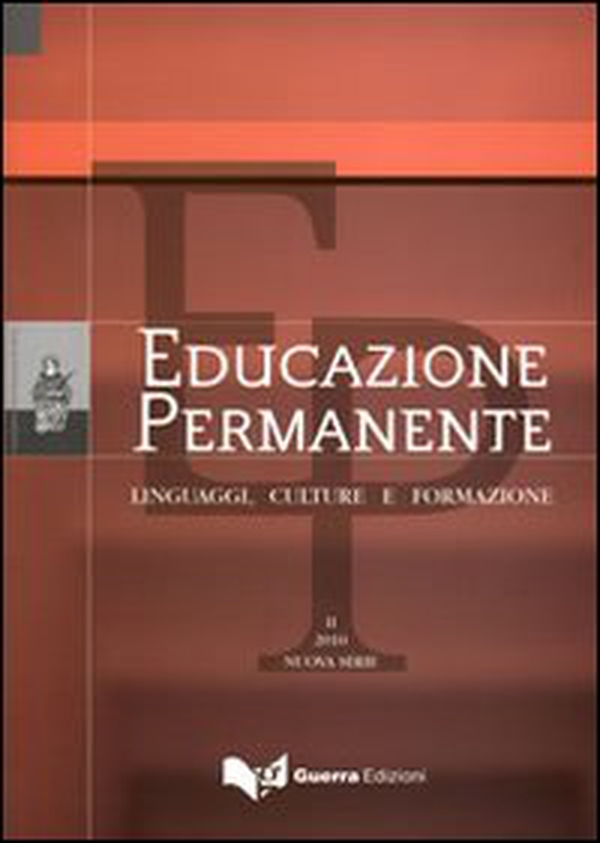 Educazione permanente. Linguaggi, culture e formazione (2010). Nuova serie - Vol. 2 - Librerie.coop Educazione permanente. Linguaggi, culture e formazione (2010). Nuova serie - Vol. 2 - Librerie.coop