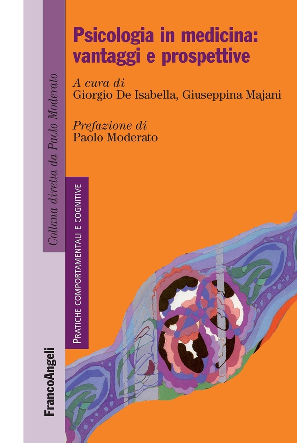 Psicologia in medicina: vantaggi e prospettive - Librerie.coop Psicologia in medicina: vantaggi e prospettive - Librerie.coop