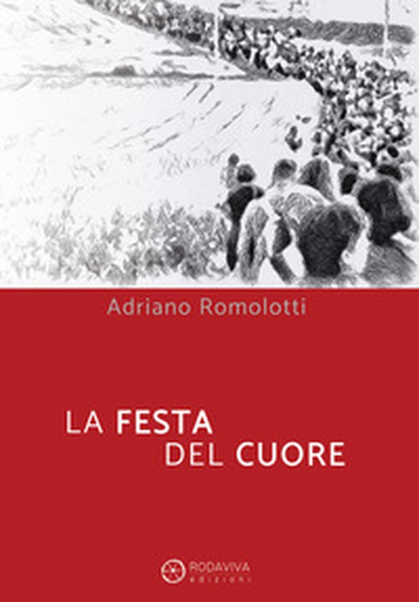 La festa del cuore - Librerie.coop La festa del cuore - Librerie.coop