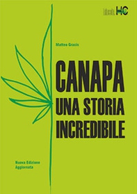 Canapa. Una storia incredibile - Librerie.coop