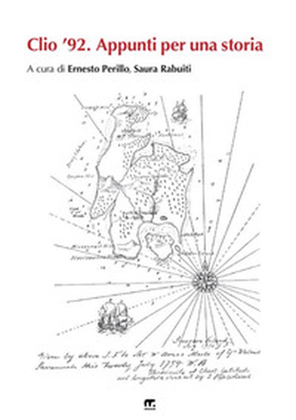 Clio '92. Appunti per una storia - Librerie.coop Clio '92. Appunti per una storia - Librerie.coop