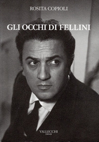 Gli occhi di Fellini - Librerie.coop