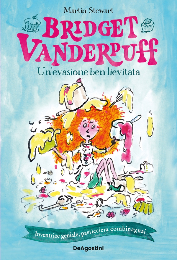 Bridget Vanderpuff. Un'evasione ben lievitata - Librerie.coop Bridget Vanderpuff. Un'evasione ben lievitata - Librerie.coop