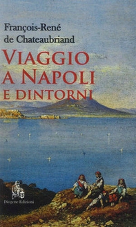 Viaggio a Napoli e dintorni - Librerie.coop Viaggio a Napoli e dintorni - Librerie.coop