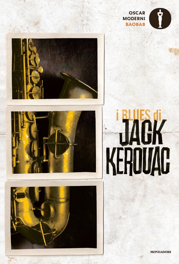 i BLUES di JACK KEROUAC - Librerie.coop i BLUES di JACK KEROUAC - Librerie.coop