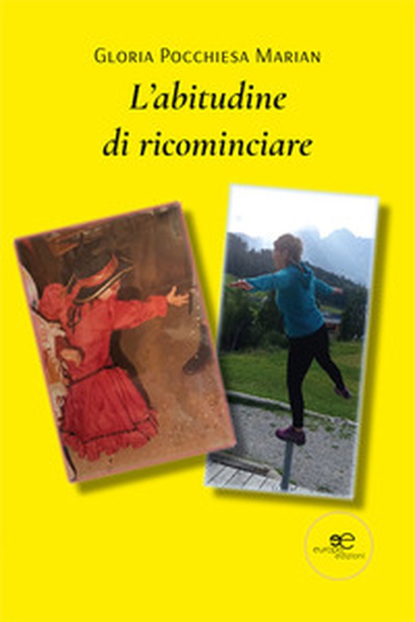 L'abitudine di ricominciare - Librerie.coop L'abitudine di ricominciare - Librerie.coop