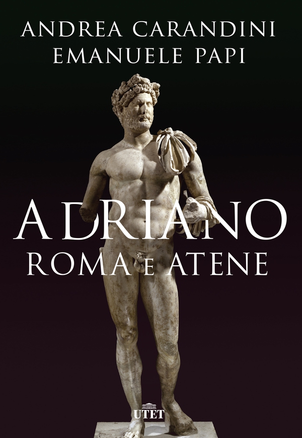 Adriano. Roma e Atene - Librerie.coop Adriano. Roma e Atene - Librerie.coop