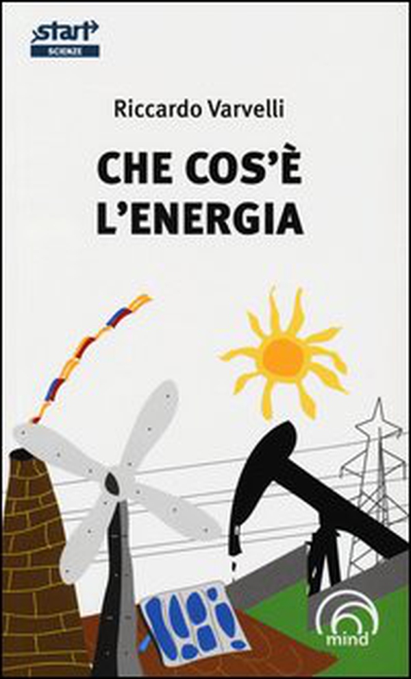 Che cos'è l'energia - Librerie.coop Che cos'è l'energia - Librerie.coop
