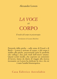 La voce del corpo - Librerie.coop La voce del corpo - Librerie.coop