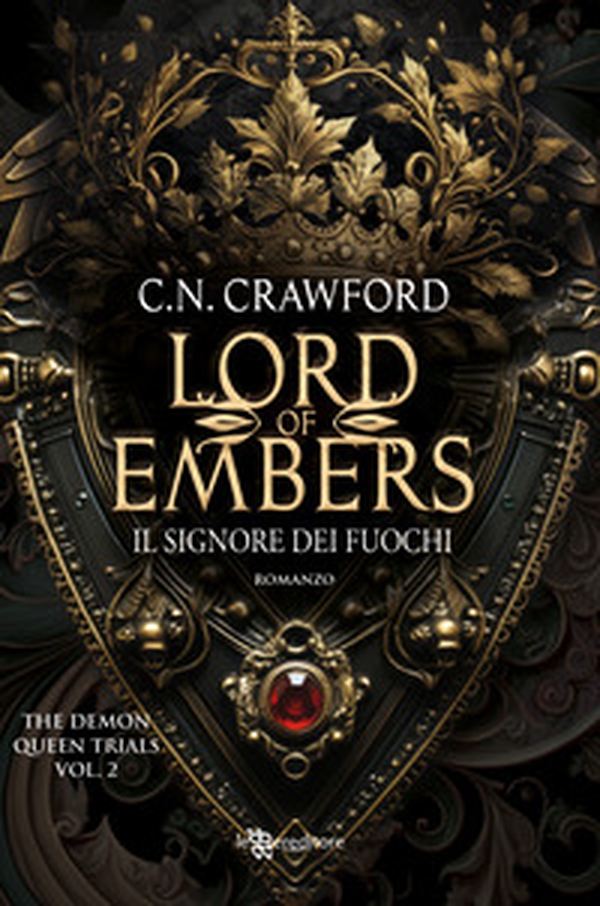 Lord of embers. Il signore dei fuochi. The demon queen trials - Vol. 2 - Librerie.coop Lord of embers. Il signore dei fuochi. The demon queen trials - Vol. 2 - Librerie.coop