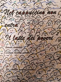 Nel cappuccino non entra il latte dei poveri - Librerie.coop