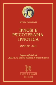 Rivista Italiana di Ipnosi e Psicoterapia Ipnotica - Anno 31° 2011 - Librerie.coop