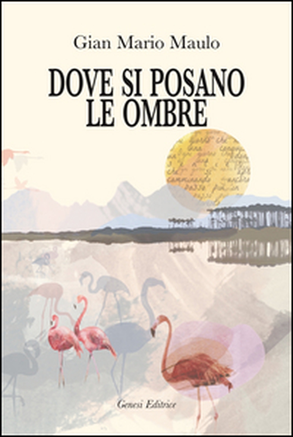 Dove si posano le ombre - Librerie.coop Dove si posano le ombre - Librerie.coop