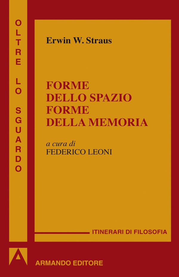 Forme dello spazio forme della memoria - Librerie.coop