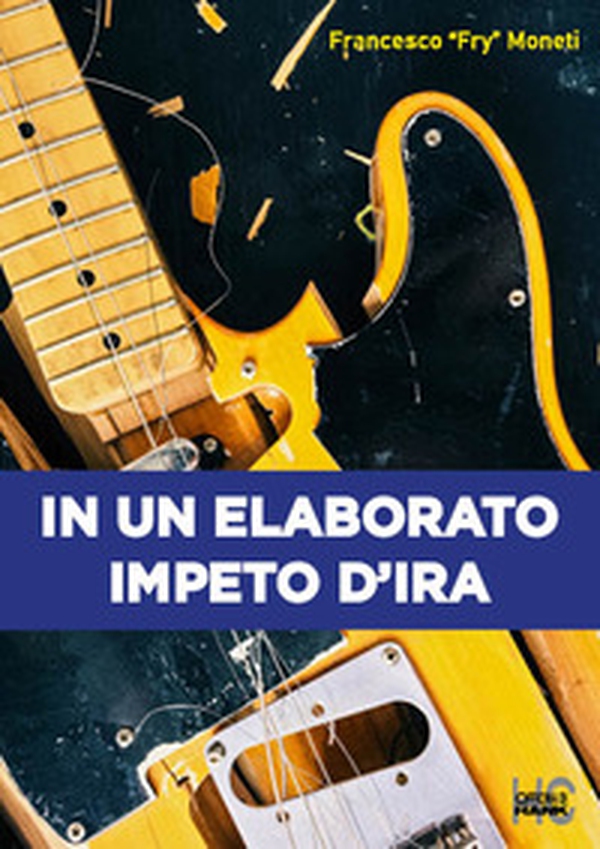 In un elaborato impeto d'ira - Librerie.coop In un elaborato impeto d'ira - Librerie.coop