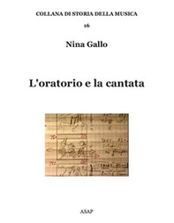 L'oratorio e la cantata - Librerie.coop L'oratorio e la cantata - Librerie.coop