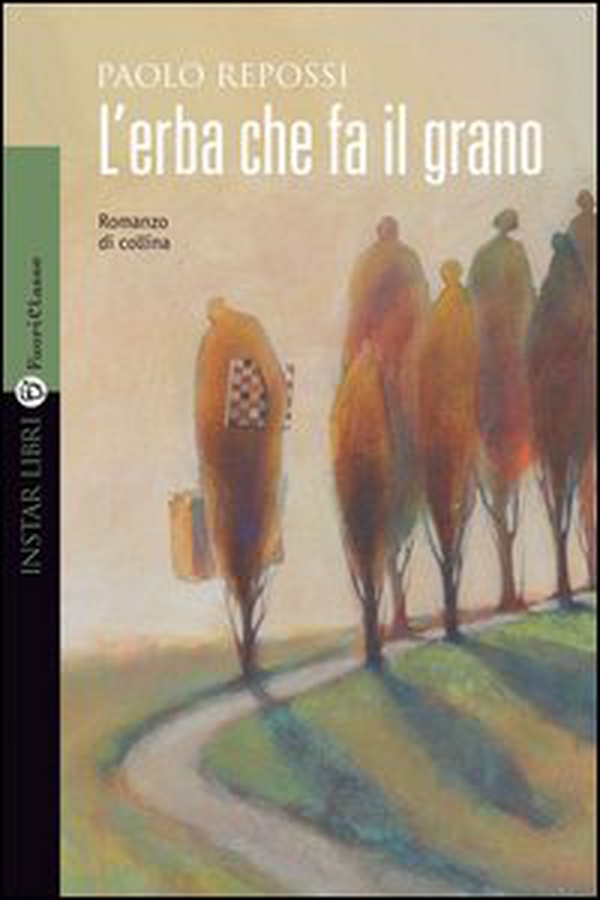 L'erba che fa il grano. Romanzo di collina - Librerie.coop L'erba che fa il grano. Romanzo di collina - Librerie.coop