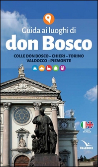 Guida ai luoghi di don Bosco - Librerie.coop