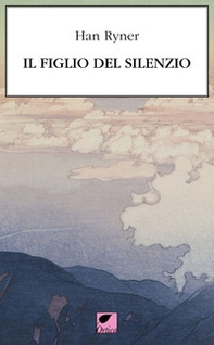 Il figlio del silenzio - Librerie.coop