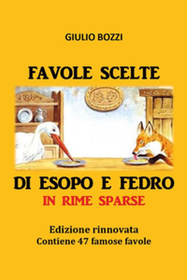 Favole scelte di Esopo e Fedro in rime sparse - Librerie.coop Favole scelte di Esopo e Fedro in rime sparse - Librerie.coop