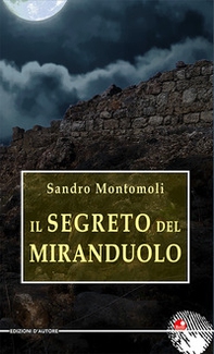 Il segreto del Miranduolo - Librerie.coop