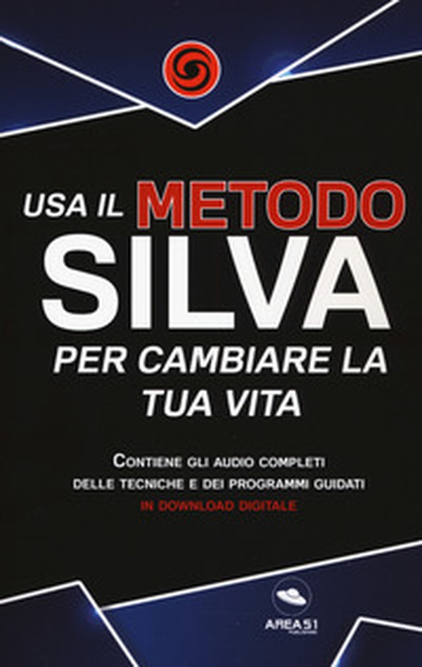 Usa il metodo Silva per cambiare la tua vita - Librerie.coop Usa il metodo Silva per cambiare la tua vita - Librerie.coop