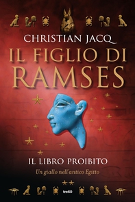 Il figlio di Ramses. Il libro proibito - Librerie.coop Il figlio di Ramses. Il libro proibito - Librerie.coop