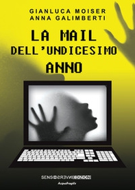 La mail dell'undicesimo anno - Librerie.coop La mail dell'undicesimo anno - Librerie.coop