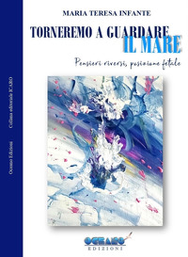 Torneremo a guardare il mare - Librerie.coop Torneremo a guardare il mare - Librerie.coop