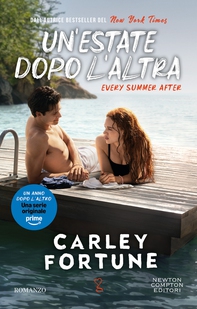 Un'estate dopo l'altra. Every Summer After - Librerie.coop