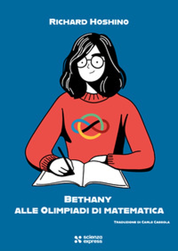 Bethany alle Olimpiadi di matematica - Librerie.coop Bethany alle Olimpiadi di matematica - Librerie.coop