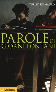 Parole di giorni lontani - Librerie.coop Parole di giorni lontani - Librerie.coop