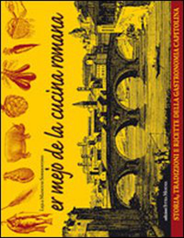 Mejo de la cucina romana (Er) - Librerie.coop Mejo de la cucina romana (Er) - Librerie.coop
