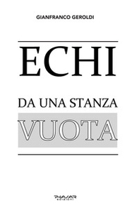 Echi da una stanza vuota - Librerie.coop