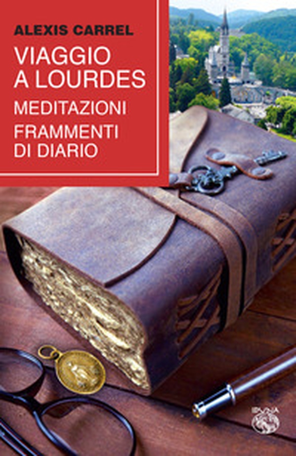 Viaggio a Lourdes. Meditazioni, frammenti di diario - Librerie.coop Viaggio a Lourdes. Meditazioni, frammenti di diario - Librerie.coop