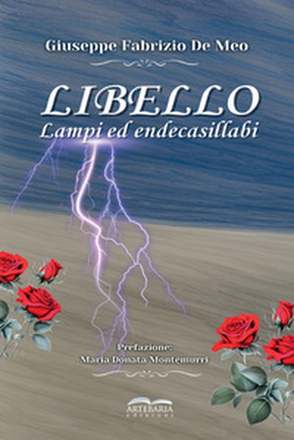 Libello. Lampi ed endecasillabi - Librerie.coop Libello. Lampi ed endecasillabi - Librerie.coop
