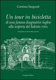 Un tour in bicicletta di una famosa disegnatrice inglese alla scoperta del Salento (1984) - Librerie.coop