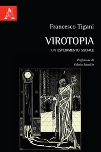 Virotopia. Un esperimento sociale - Librerie.coop
