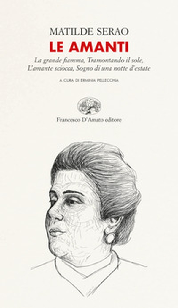 Le amanti: La grande fiamma-Tramontando il sole-L'amante sciocca-Sogno di una notte d'estate - Librerie.coop Le amanti: La grande fiamma-Tramontando il sole-L'amante sciocca-Sogno di una notte d'estate - Librerie.coop
