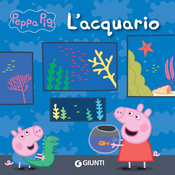 Peppa Pig. L'acquario - Librerie.coop Peppa Pig. L'acquario - Librerie.coop