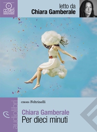 Per dieci minuti - Librerie.coop Per dieci minuti - Librerie.coop