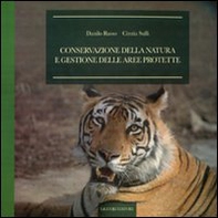 Conservazione della natura e gestione delle aree protette - Librerie.coop Conservazione della natura e gestione delle aree protette - Librerie.coop