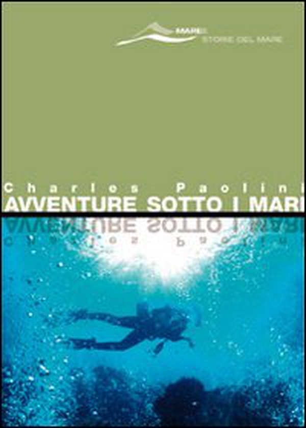 Avventure sotto i mari - Librerie.coop Avventure sotto i mari - Librerie.coop