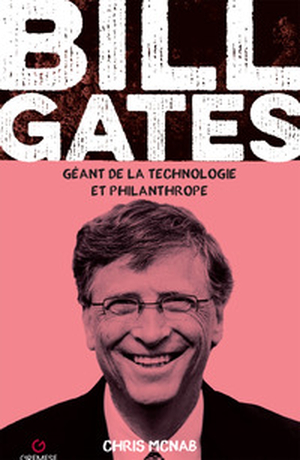 Bill Gates. Géant de la technologie et philanthrope - Librerie.coop Bill Gates. Géant de la technologie et philanthrope - Librerie.coop